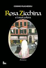 Rosa Zicchina e i suoi colera