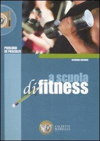 A scuola di fitness - Pierluigi De Pascalis - copertina