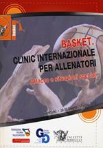 Basket. Clinic internazionale per allenatori. Attacco e situazioni speciali (Rimini, 29 giugno-1° luglio 2012). DVD. Con libro