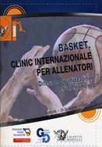Basket. Clinic internazionale per allenatori. Difesa e organizzazione dell'allenamento (Rimini, 29 giugno-1° luglio 2012). DVD. Con libro