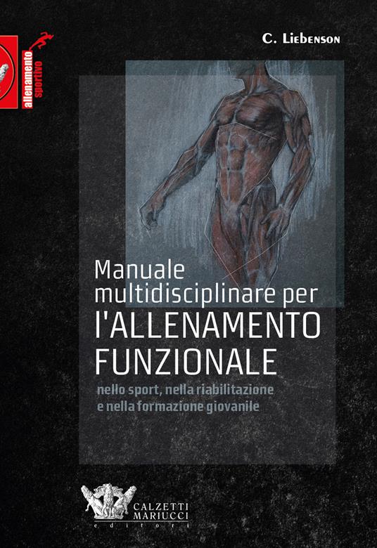Manuale multidisciplinare per l'allenamento funzionale nello sport, nella riabilitazione e nella formazione giovanile - copertina
