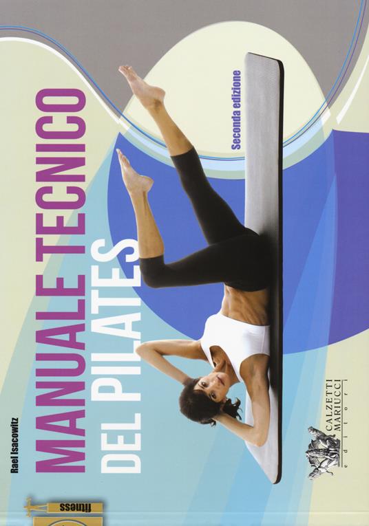 Manuale tecnico del pilates - Rael Isacowitz - copertina