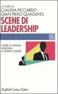Scene di leadership. Come il cinema insegna ad essere leader - copertina