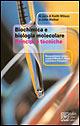 Wilson & Walker. Biochimica e biologia molecolare. Principi e tecniche
