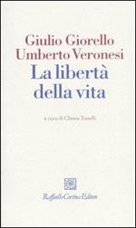 La libertà della vita