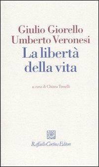 La libertà della vita