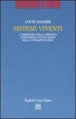 Sistemi viventi. L'emergere della persona attraverso l'evoluzione della consapevolezza