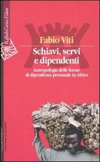 Schiavi, servi e dipendenti