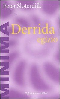 Derrida egizio. Il problema della piramide ebraica - Peter Sloterdijk - copertina