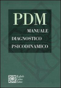 PDM. Manuale diagnostico psicodinamico - copertina
