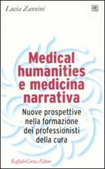 Medical humanities e medicina narrativa. Nuove prospettive nella formazione dei professionisti della cura