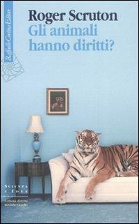 Gli animali hanno diritti? - Roger Scruton - copertina