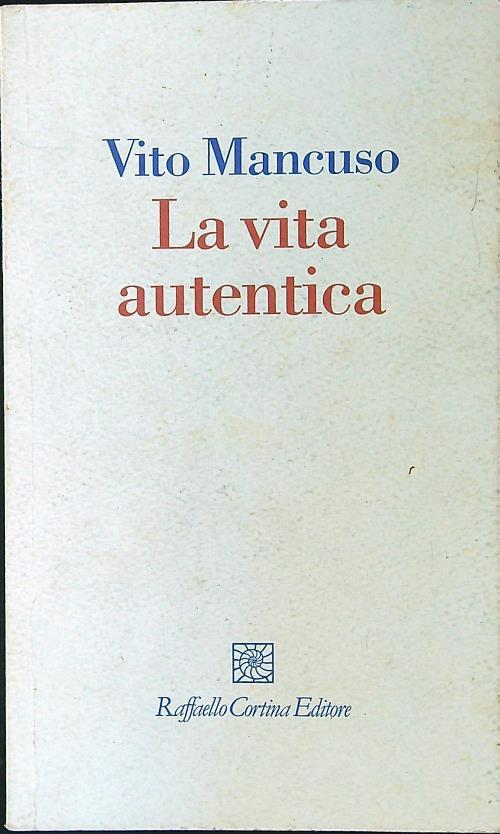 La vita autentica