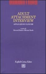 Adult Attachment Interview. Applicazioni cliniche