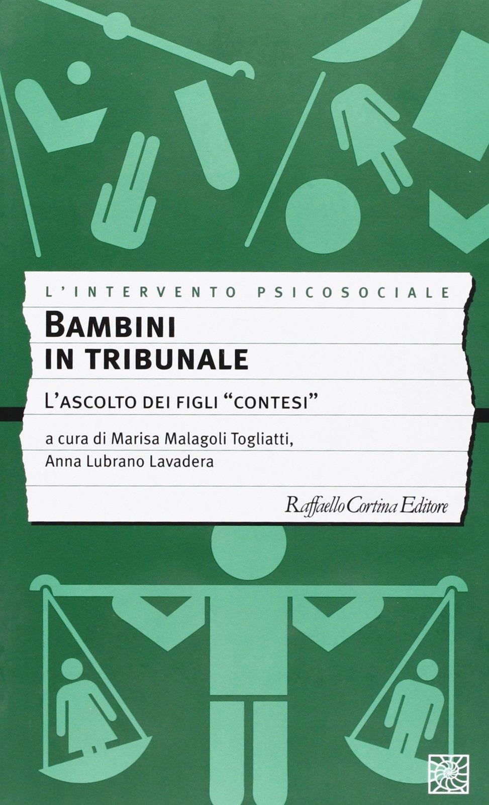 Bambini in tribunale. L'ascolto dei figli contesi