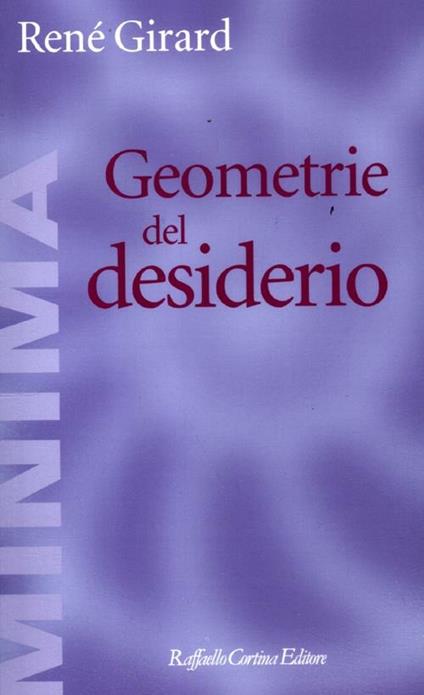 Geometrie del desiderio - René Girard - copertina