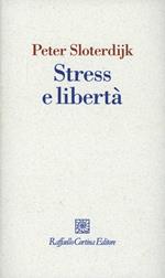 Stress e libertà