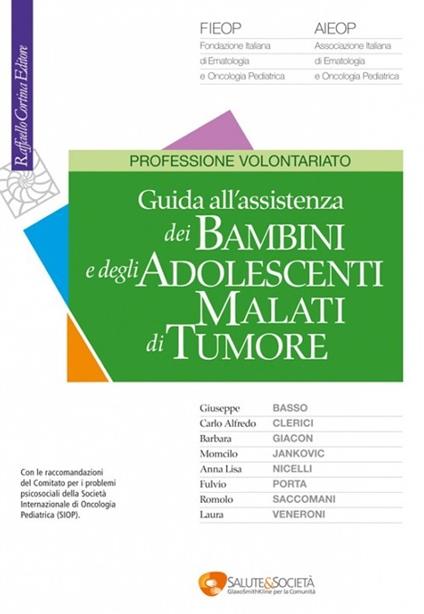 Guida all'assistenza dei bambini e degli adolescenti malati di tumore - copertina