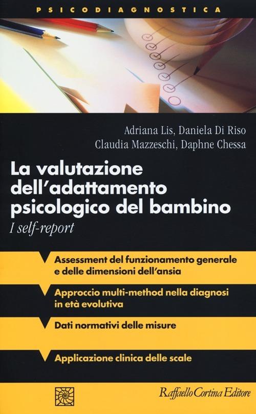 La valutazione dell'adattamento psicologico del bambino. I self-report - copertina