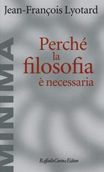 Perché la filosofia è necessaria