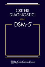 Criteri diagnostici. Mini DSM-5
