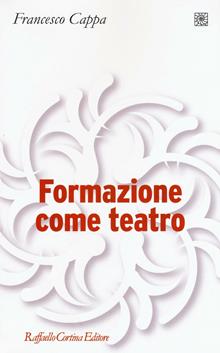 Formazione come teatro