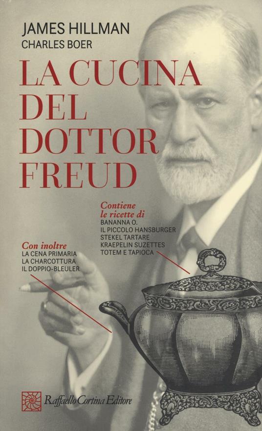 La cucina del dottor Freud - James Hillman,Charles Boer - copertina