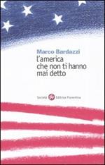 L' America che non ti hanno mai detto