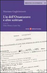 L' io dell'ottantanove a altre scritture - Marziano Guglielminetti - copertina