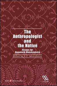 The anthropologist and the native. Essay for gananath obeyesekere - copertina