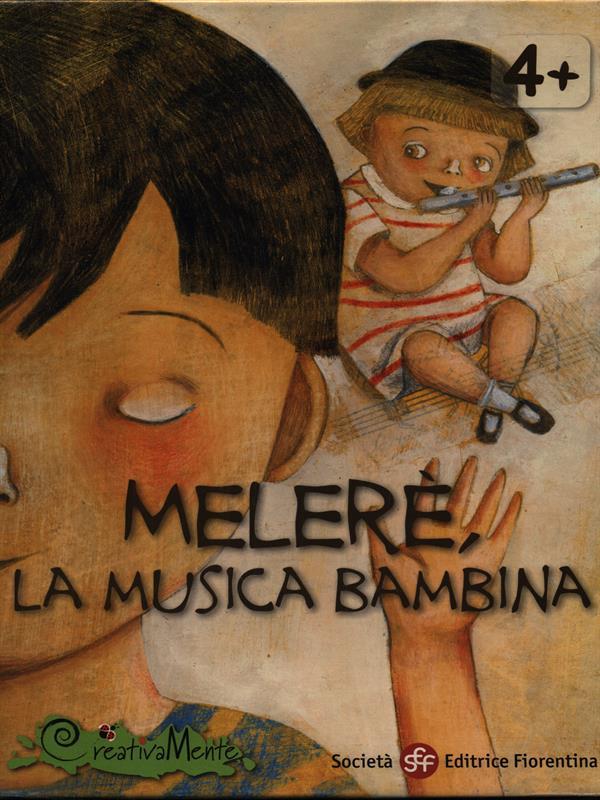 Melerè, La Musica Bambina