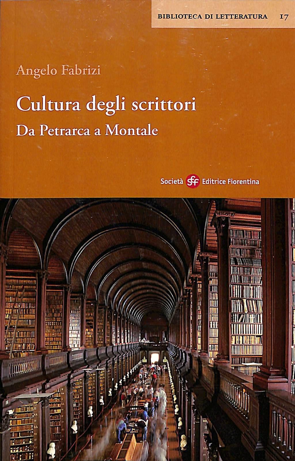 Cultura degli scrittori. Da Petrarca a Montale