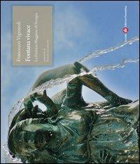 Fontana vivace. La fontana maggiore di Perugia - Francesco Vignaroli - copertina
