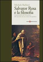 Salvator Rosa e la filosofia. Il fenomeno del Novecento alla prova d'una critica del giudizio