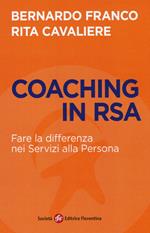 Coaching in RSA. Fare la differenza nei servizi alla persona