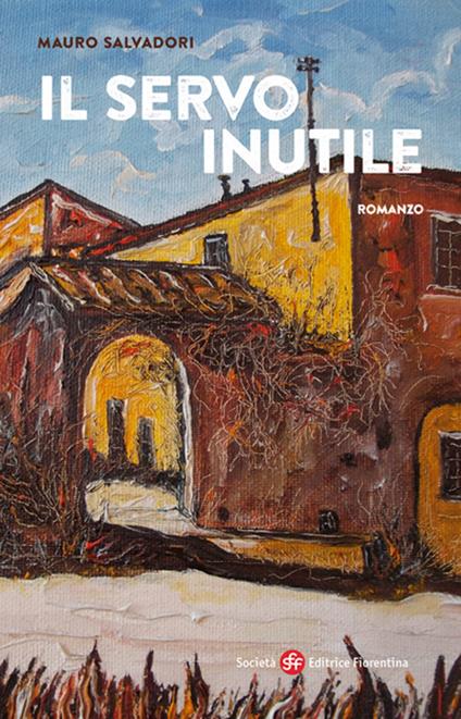Il servo inutile - Mauro Salvadori - copertina