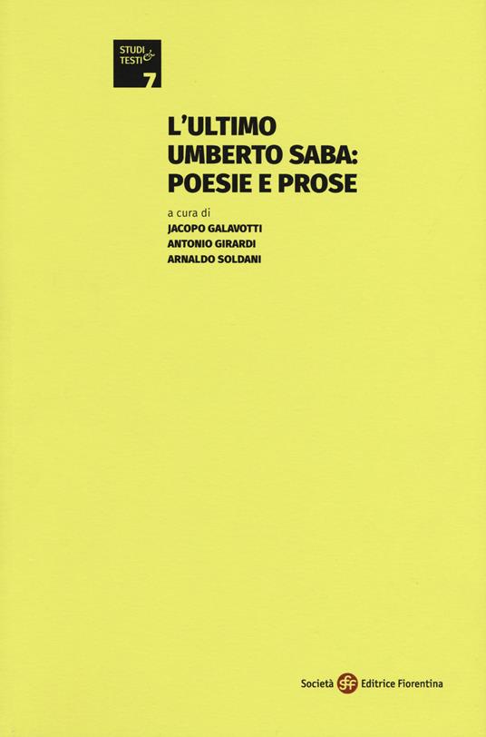 L'ultimo Umberto Saba: poesie e prose - copertina