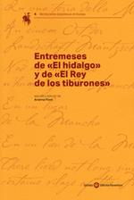 Entremeses de «El hidalgo» y de «El rey de los tiburones»