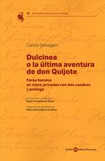 Dulcinea o la ultima aventura de don Quijote