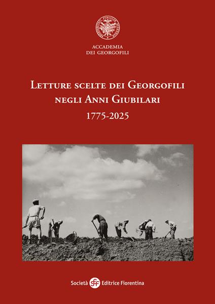 Letture scelte dei georgofili negli anni giubilari 1775-2025 - copertina