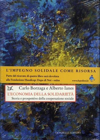 L' economia della solidarietà. Storia e prospettive della cooperazione sociale - Carlo Borzaga,Alberto Ianes - 4
