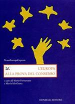 L'Europa alla prova del consenso