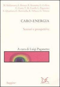 Caro-energia. Scenari e prospettive - copertina