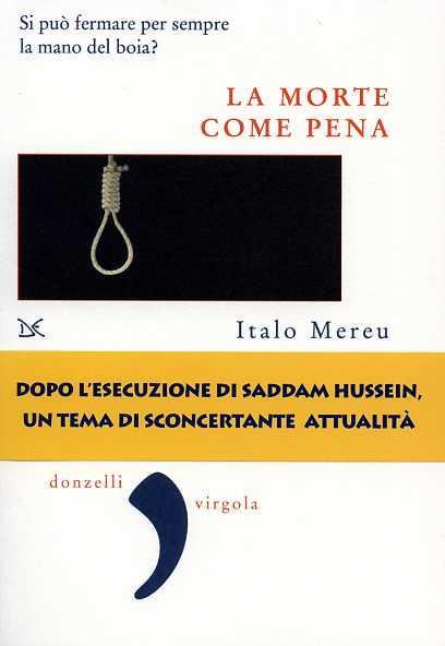 La morte come pena. Saggio sulla violenza legale - Italo Mereu - 7
