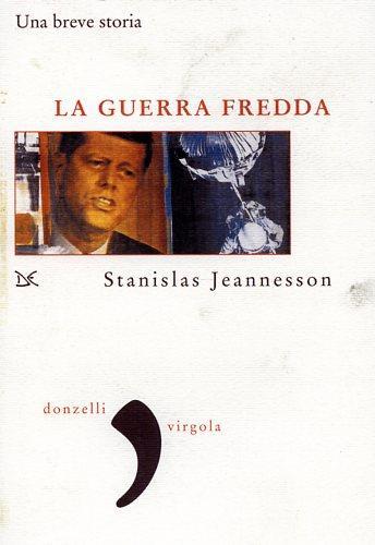 La guerra fredda - Stanislav Jeannesson - copertina