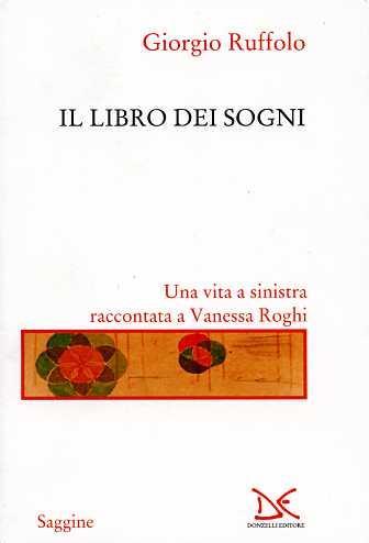 Il libro dei sogni - Giorgio Ruffolo - 2