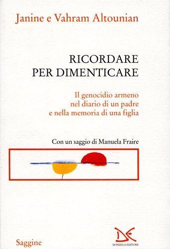 Ricordare per dimenticare - Vahram Altounian,Janine Altounian - copertina