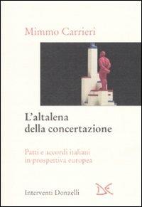 L'altalena della concertazione