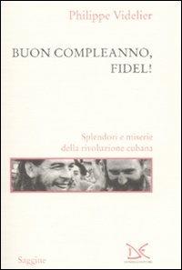 Buon compleanno Fidel!