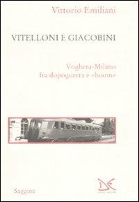 Vitelloni e giacobini